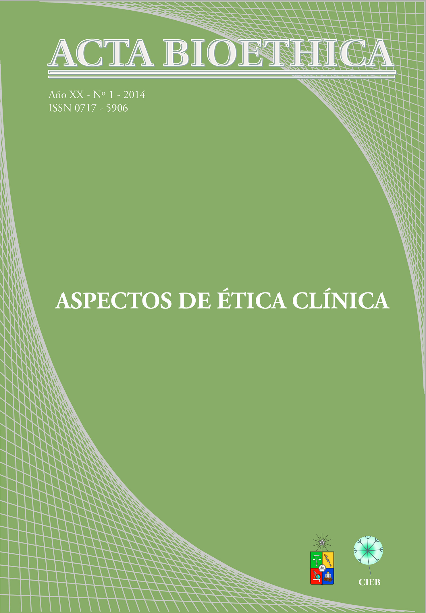 												View Vol. 20 No. 1 (2014): Aspectos de Ética Clínica
											