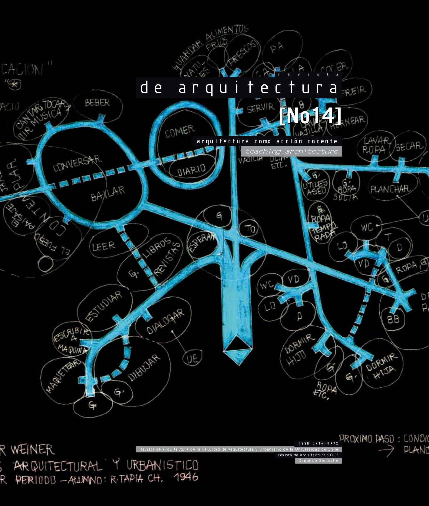 							Visualizar v. 12 n. 14 (2006): Arquitectura como acción docente
						